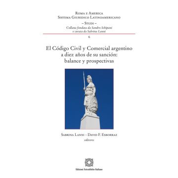El código civil y comercial argentino a diez años de su sanción balance y prospectivas