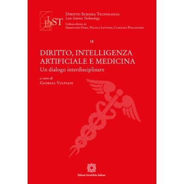 Diritto, intelligenza artificiale e medicina (Vulpiani Giorgia - ESI Edizioni Scientifiche Italiane)