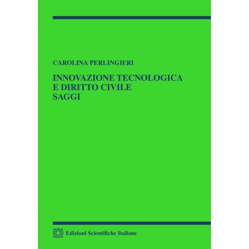 Innovazione tecnologica e diritto civile. Saggi