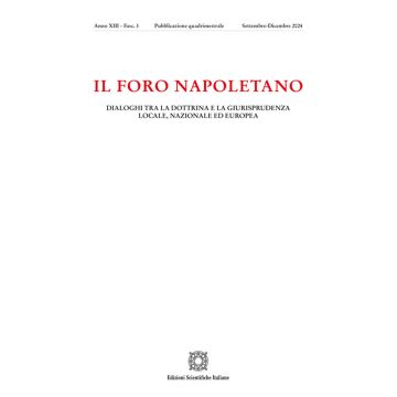 Il Foro napoletano. Dialoghi tra la dottrina e la giurisprudenza locale, nazionale ed europea (2024). Vol. 3