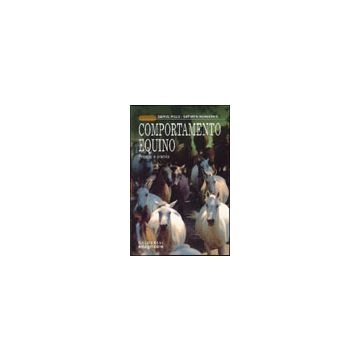 Comportamento equino. Principi e pratica 1/ed. [Mills D. - Edagricole]