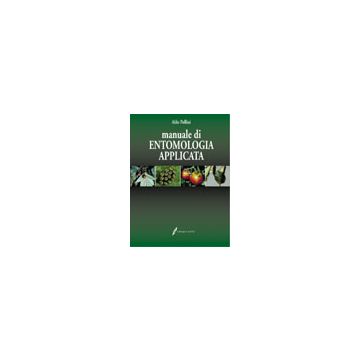 Manuale di entomologia applicata. 1/Ed. [Pollini Aldo - Edagricole] (V.E)