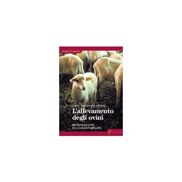 L’allevamento degli ovini. Moderne tecniche per produzioni di qualità 1/ed. [Centro di Divulgazione Agricola - Edagricole - Il Sole 24 Ore]