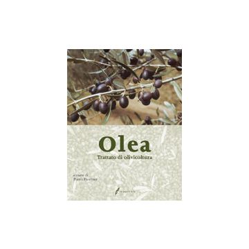 Olea. Trattato di olivicoltura 1/ed. [Fiorino P. - Edagricole]