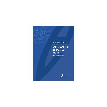 Meccanica Agraria. Volume II. La meccanizzazione 1/Ed. [Bodria L. - Edagricole]