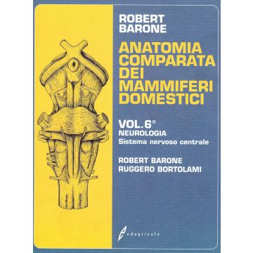 Barone Anatomia Comparata dei mammiferi domestici Neurologia Sistema nervoso centrale Edagricole