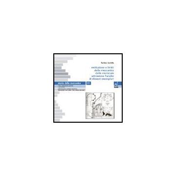 Evoluzione E Limiti Della Meccanica Delle Murature Attraverso L'analisi Di  Dissesti Esemplari - Sardella Barbara - Aracne - 9788854800083