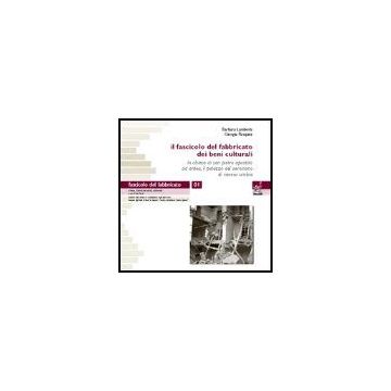 Fascicolo Del Fabbricato Dei Beni Culturali. La Chiesa Di San Pietro Apostolo  Ardea. Il Palazzo Del Seminario Di Nocera Umbra - Lamberti Barbara; Pasquini Giorgia - Aracne - 9788854800106