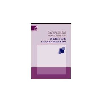 Didattica Delle Discipline Economiche - Tondini Giovanni; Dongili Paola; Pomini Mario; Fini R.  - Aracne - 9788854800304