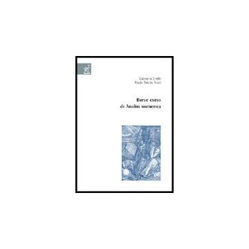 Breve Corso Di Analisi Numerica - Bretti Gabriella; Ricci Paolo E. - Aracne - 9788854803305