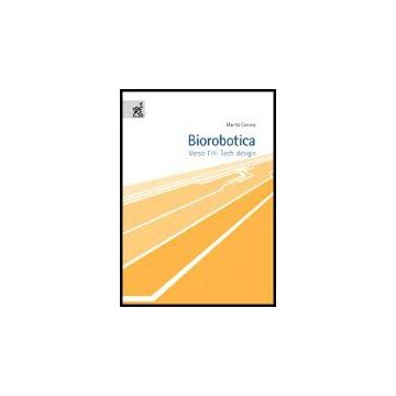 Biorobotica. Verso L'hi Tech Design - Canina Marita - Aracne - 9788854803565