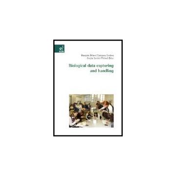 Biological Data Capturing And Handling - Milani Marziale; Drobne Damjana; Santisi Grazia - Aracne - 9788854804401