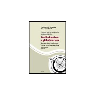 Costituzionalismo E Globalizzazione - Azzariti Gaetano - Aracne - 9788854804975