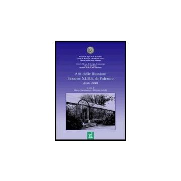 Atti Delle Riunioni Della Societa' Italiana Di Biologia Sperimentale (sibs),  Sezione Di Palermo (2005) - Allegra Mario; Butera Daniela; Cervello Melchiorre; Giammanco M. ; Collett - Aracne - 9788854804982