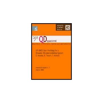 Department Of Informatics, Systems And Communications, University Of Milano  Bicocca. Research Reports - Messina Enza; Toscani Daniele; Archetti Francesco - Aracne - 9788854805057