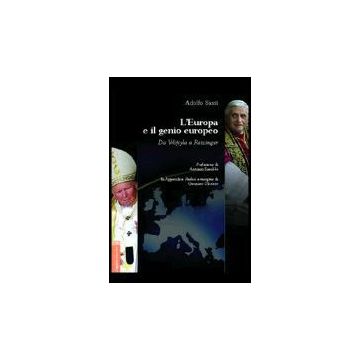 L' Europa E Il Genio Europeo. Da Wojtyla A Ratzinger  - Sassi Adolfo - Aracne - 9788854805514