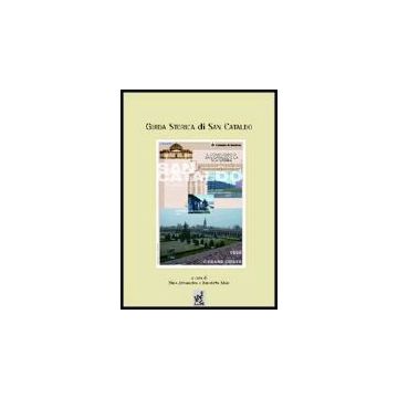 Guida Storica Di San Cataldo Dal Settecento Al Novecento - Avramidou Nina; Maio Benedetta - Aracne - 9788854805613
