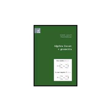 Algebra Lineare E Geometria - Lucchetti Roberto; Radrizzani Paola - Aracne - 9788854806382