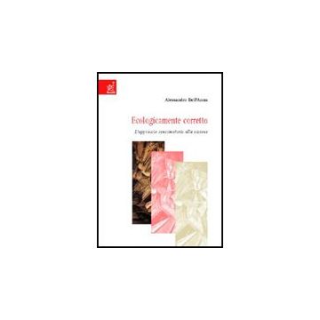 Ecologicamente Corretto: L'approccio Sensomotorio Alla Visione - Dell'anna Alessandro - Aracne - 9788854807747