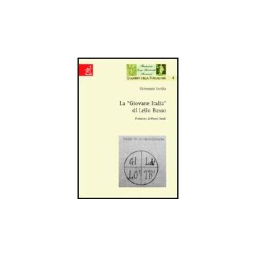 La Giovane Italia Di Lelio Basso  - Sedita Giovanni - Aracne - 9788854808140