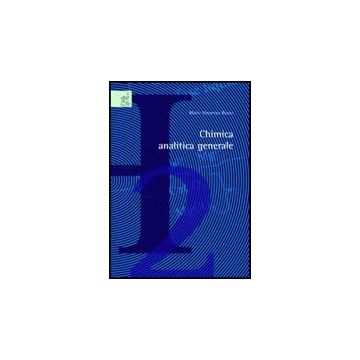 Chimica Analitica Generale - Russo Mario V. - Aracne - 9788854808683