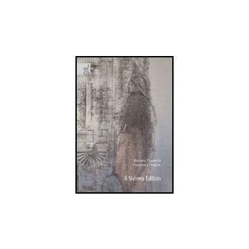 Il Sistema Edilizio  - Paparella Rossana; Vergine Francesca - Aracne - 9788854810457