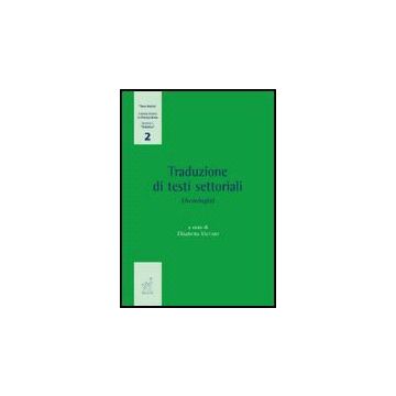 Traduzioni Di Testi Settoriali - Vaccaro E.  - Aracne - 9788854810549