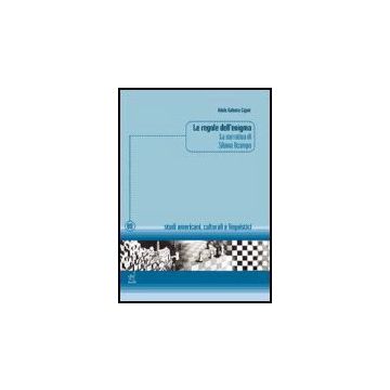 Le Regole Dell'enigma. La Narrativa Di Silvina Ocampo  - Galeota Cajati Adele - Aracne - 9788854810969