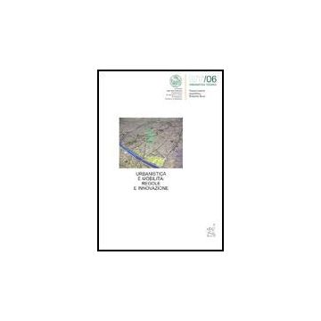 Urbanistica E Mobilita': Regole E Innovazione - Bresciani Chiara - Aracne - 9788854811317