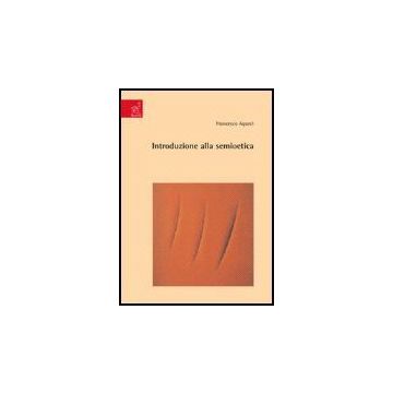 Introduzione Alla Semioetica - Aqueci Francesco - Aracne - 9788854812673