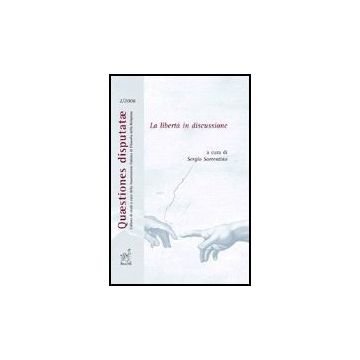 La Liberta' In Discussione  - Sorrentino S.  - Aracne - 9788854812680
