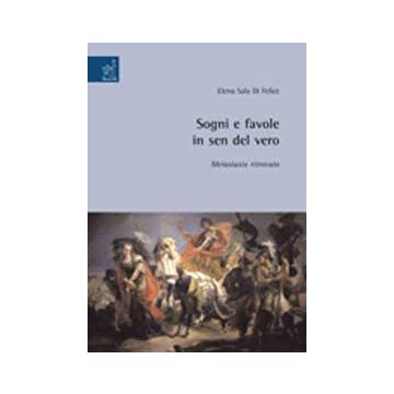 Sogni E Favole In Sen Del Vero. Metastasio Ritrovato - Sala Di Felice Elena - Aracne - 9788854813779
