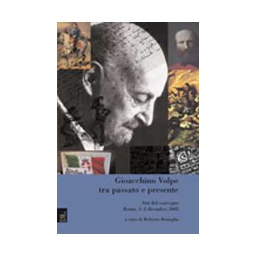 Gioacchino Volpe Tra Passato E Presente - Bonuglia Roberto; Aliberti Giovanni; Artifoni Enrico; Bonuglia R.  - Aracne - 9788854814127
