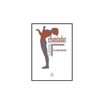 Esamizdat. Rivista Di Culture Dei Paesi Slavi (2006) - Floramo Angelo; Amenta Alessandro; Guagnelli Simone - Aracne - 9788854815070