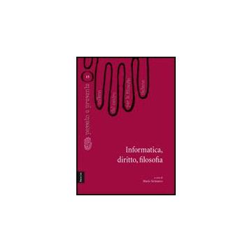 Informatica, Diritto, Filosofia - Sirimarco Mario; Casale Giuseppe; Fidanzia Roberta - Aracne - 9788854815551
