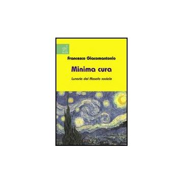 Minima Cura - Giacomantonio Francesco - Aracne - 9788854816008