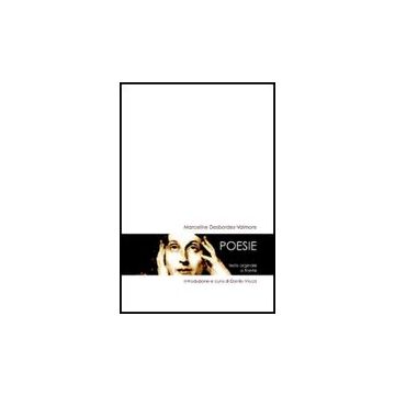 Marceline Desbordes-valmore. Poesie - Vicca Danilo - Aracne - 9788854816992