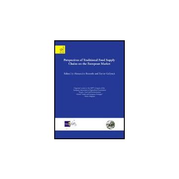 Perspectives Of Traditional Food Supply Chains On The European Market - Banterle Alessandro; Gellynck Xavier - Aracne - 9788854818910