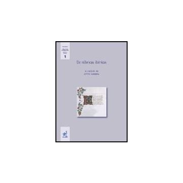De Ru'bricas Ibe'ricas - Botta Patrizia; Garribba Aviva; Tato Cleofe' - Aracne - 9788854819160