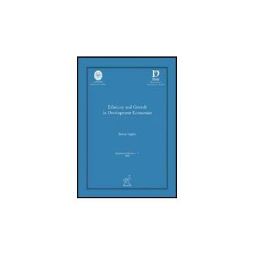 Ethnicity And Growth In Development Economics - Ingrao Bruna - Aracne - 9788854819771
