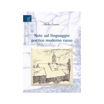 Note Sul Linguaggio Poetico Moderno Russo - Cavaion Danilo - Aracne - 9788854819856