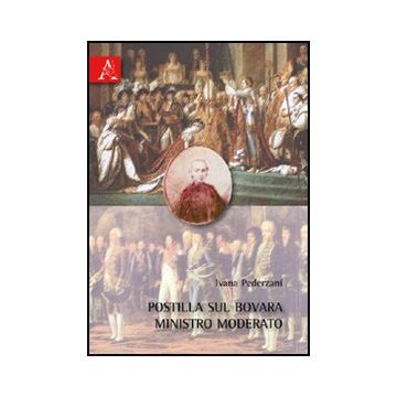 Postilla Sul Bovara, Ministro Moderato - Pederzani Ivana - Aracne - 9788854820081