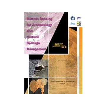 Remote sensing for archaeology and cultural heritage management -  - Aracne - 9788854820302