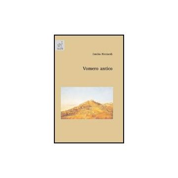 Vomero Antico - Ricciardi Emilio - Aracne - 9788854820722