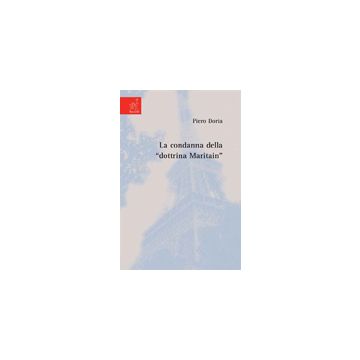 La Condanna Della Dottrina Maritain  -  - Aracne - 9788854821194