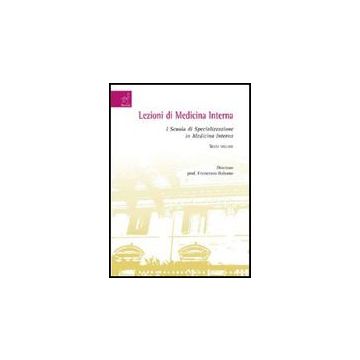 Lezioni Di Medicina Interna. I Scuola Di Specializzazione In Medicina Interna -  - Aracne - 9788854821248
