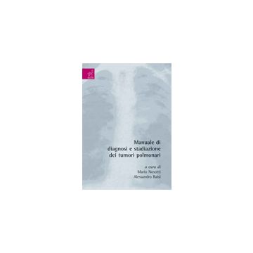 Manuale Di Diagnosi E Stadiazione Dei Tumori Polmonari -  - Aracne - 9788854821989