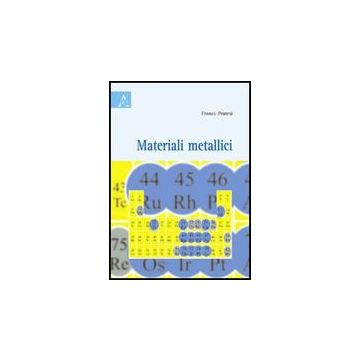 Materiali Metallici - Pratesi Franco - Aracne - 9788854822603