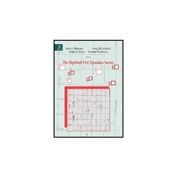 The Digitized First Byurakan Survey  - Massaro Enrico; Mickaelian A. ; Nesci R. ; Weedman D.  - Aracne - 9788854824218