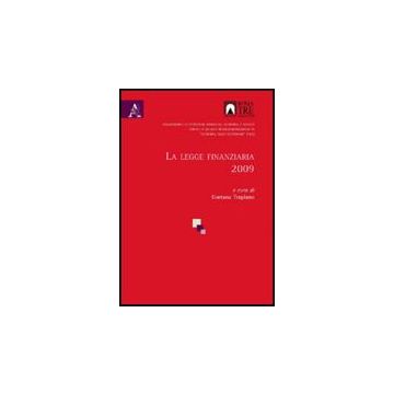 La Legge Finanziaria 2009  - Auteri M.  - Aracne - 9788854825680
